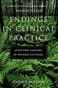 Endings in Clinical Practice, Second Edition: Endings in Clinical Practice, Second Edition (Paperback)