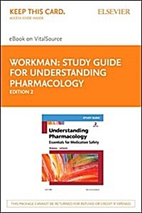 Study Guide for Understanding Pharmacology - Elsevier E-Book on Vitalsource (Retail Access Card): Essentials for Medication Safety (Hardcover, 2)