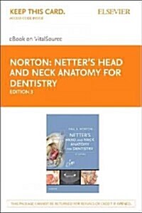 Netters Head and Neck Anatomy for Dentistry Elsevier eBook on Vitalsource (Retail Access Card) (Hardcover, 3)