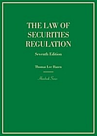The Law of Securities Regulation (Hardcover, 7th, New)