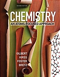 Chemistry: An Atoms-Focused Approach (Hardcover, 2)