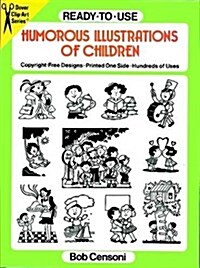 Ready-To-Use Humorous Illustrations of Children (Paperback)