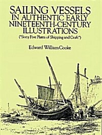 Sailing Vessels in Authentic Early Nineteenth-Century Illustrations (Paperback)