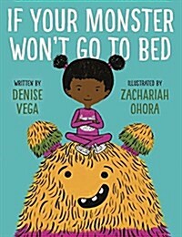 If Your Monster Wont Go to Bed (Hardcover)