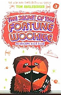 Secret of the Fortune Wookiee (Prebound, Bound for Schoo)