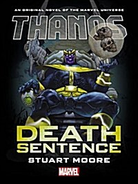 Thanos: Death Sentence (Hardcover)
