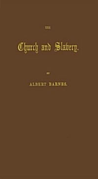 Church and Slavery (Hardcover)