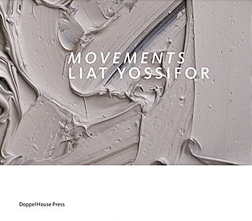 Movements: Liat Yossifor (Hardcover)