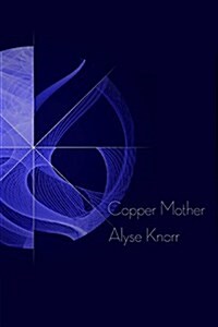 Copper Mother (Paperback)