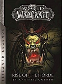 World of Warcraft: Rise of the Horde (Paperback)