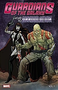 Guardians of the Galaxy: Road to Annihilation, Volume 1 (Paperback)