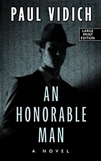 An Honorable Man (Hardcover, Large Print)