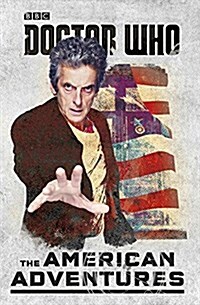 Doctor Who: The American Adventures (Hardcover)