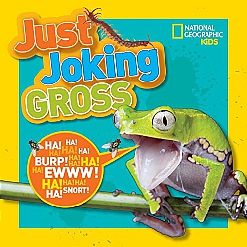 National Geographic Kids Just Joking Gross (Paperback)