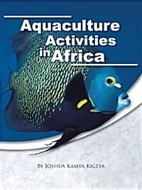 Aquaculture Activities in Africa (Paperback)