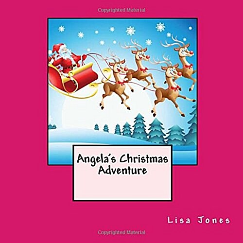 Angelas Christmas Adventure (Paperback)