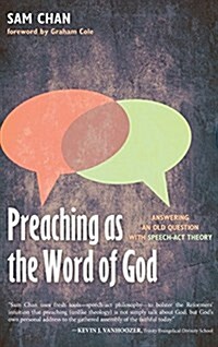 Preaching as the Word of God (Hardcover)