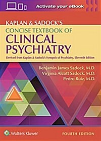 Kaplan & Sadocks Concise Textbook of Clinical Psychiatry (Paperback, 4)