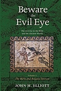 Beware the Evil Eye Volume 3 (Paperback)