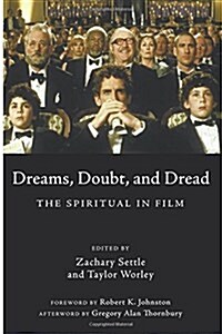 Dreams, Doubt, and Dread (Paperback)