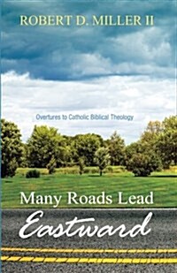 Many Roads Lead Eastward (Paperback)