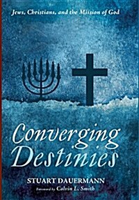 Converging Destinies (Hardcover)