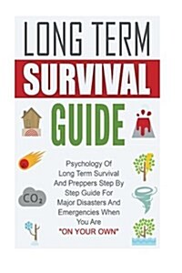 Long Term Survival Guide (Paperback)