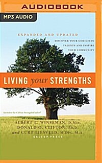 Living Your Strengths: Discover Your God-Given Talents and Inspire Your Community (MP3 CD)