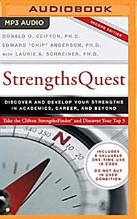 Strengthsquest: Discover and Develop Your Strengths in Academics, Career, and Beyond (MP3 CD)