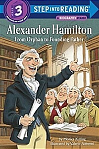 Alexander Hamilton: From Orphan to Founding Father (Library Binding)