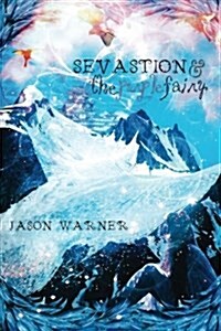 Sevastian and the Purple Fairy (Paperback)