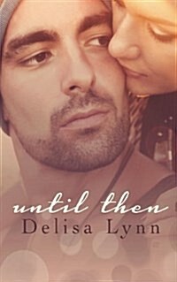 Until Then (Paperback)