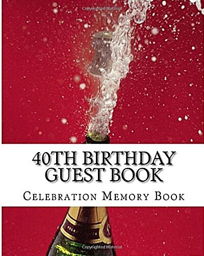 40th Birthday Guest Book (Paperback, GJR)