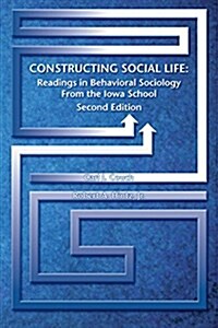Constructing Social Life (Paperback, 2nd)