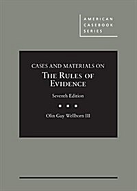 Cases and Materials on the Rules of Evidence (Hardcover, 7th, New)