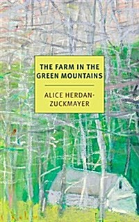 The Farm in the Green Mountains (Paperback)