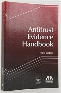 Antitrust evidence handbook 3rd ed