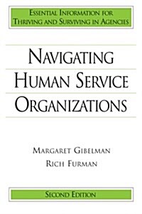 Navigating Human Service Organizations (Paperback, 2nd)