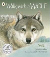 Walk with a Wolf (Paperback + CD) - Nature Storybooks