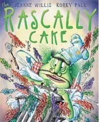 The Rascally Cake (Paperback, Reprint)