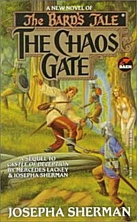 The Chaos Gate (The Bards Tale, Book 4) (Paperback, First Edition)