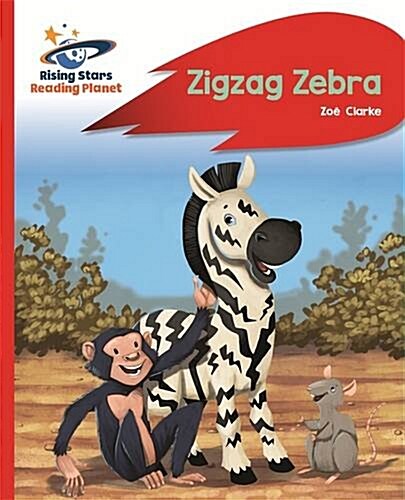 Reading Planet - Zigzag Zebra - Red B: Rocket Phonics (Paperback)