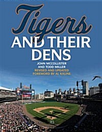 The Tigers and Their Dens (Paperback)