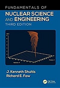 Fundamentals of Nuclear Science and Engineering (Hardcover, 3)
