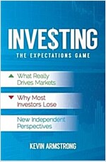 Investing: The Expectations Game (Paperback)