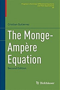 The Monge-Amp?e Equation (Hardcover, 2, 2016)