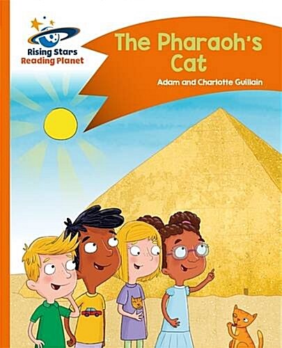 Reading Planet - The Pharaohs Cat - Orange: Comet Street Kids (Paperback)