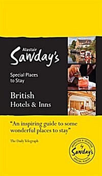 British Hotels & Inns : Alastair Sawdays Special Places to Stay (Paperback)