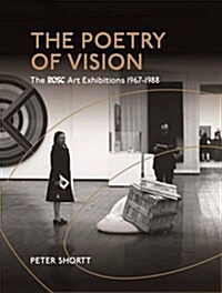 The Poetry of Vision: The Rosc Art Exhibitions 1967-1988 (Paperback)