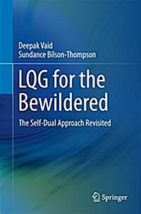 Lqg for the Bewildered: The Self-Dual Approach Revisited (Paperback, 2017)